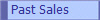  Past Sales